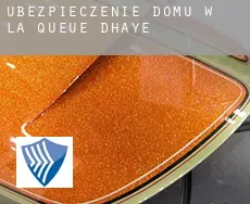 Ubezpieczenie domu w  La Queue-d'Haye