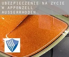 Ubezpieczenie na życie w  Appenzell Ausserrhoden