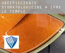 Ubezpieczenie stomatologiczne w  Ivry-le-Temple