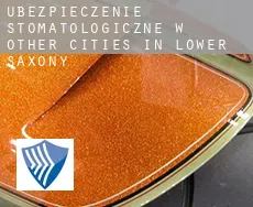 Ubezpieczenie stomatologiczne w Other cities in Lower Saxony