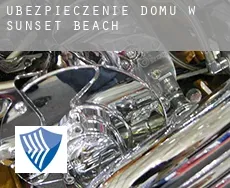Ubezpieczenie domu w  Sunset Beach