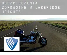 Ubezpieczenia zdrowotne w Lakeridge Heights