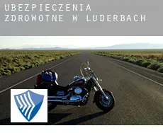 Ubezpieczenia zdrowotne w  Luderbach