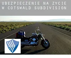 Ubezpieczenie na życie w  Cotswald Subdivision