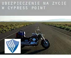 Ubezpieczenie na życie w  Cypress Point
