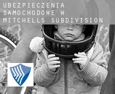 Ubezpieczenia samochodowe w  Mitchells Subdivision