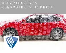 Ubezpieczenia zdrowotne w  Lomnice