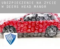 Ubezpieczenie na życie w  Deers Head Manor