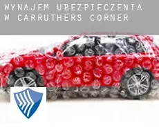 Wynajem ubezpieczenia w  Carruthers Corner
