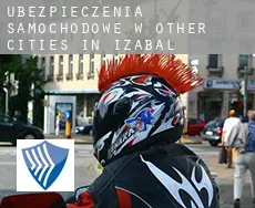 Ubezpieczenia samochodowe w  Other cities in Izabal