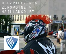 Ubezpieczenia zdrowotne w  Haillancourt