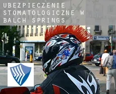 Ubezpieczenie stomatologiczne w  Balch Springs
