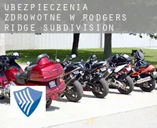 Ubezpieczenia zdrowotne w  Rodgers Ridge Subdivision