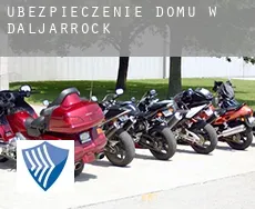 Ubezpieczenie domu w  Daljarrock