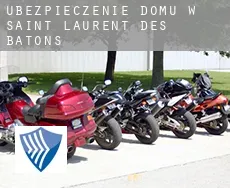 Ubezpieczenie domu w Saint-Laurent-des-Bâtons