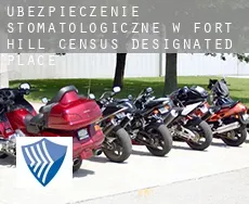 Ubezpieczenie stomatologiczne w  Fort Hill Census Designated Place