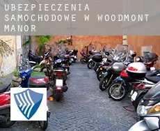 Ubezpieczenia samochodowe w  Woodmont Manor