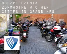 Ubezpieczenia zdrowotne w  Other cities in Grand Kru County
