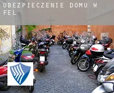 Ubezpieczenie domu w  Fel