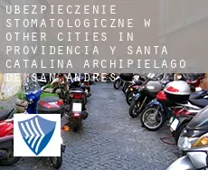 Ubezpieczenie stomatologiczne w  Other cities in Providencia y Santa Catalina, Archipielago de San Andres