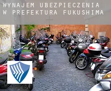 Wynajem ubezpieczenia w  Prefektura Fukushima