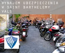 Wynajem ubezpieczenia w  Saint-Barthélemy-de-Vals