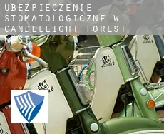 Ubezpieczenie stomatologiczne w  Candlelight Forest West