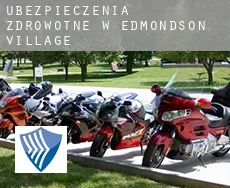 Ubezpieczenia zdrowotne w  Edmondson Village