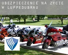 Ubezpieczenie na życie w  Luppedubrau