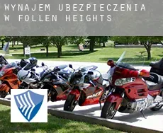 Wynajem ubezpieczenia w  Follen Heights