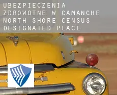 Ubezpieczenia zdrowotne w  Camanche North Shore