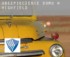 Ubezpieczenie domu w  Highfield