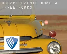 Ubezpieczenie domu w  Three Forks