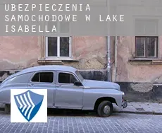 Ubezpieczenia samochodowe w  Lake Isabella