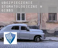 Ubezpieczenie stomatologiczne w  Gibbs