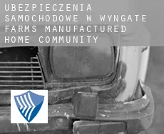 Ubezpieczenia samochodowe w  Wyngate Farms Manufactured Home Community