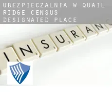 Ubezpieczalnia w  Quail Ridge