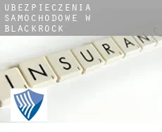 Ubezpieczenia samochodowe w  Blackrock