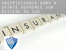 Ubezpieczenie domu w  Sainte-Euphémie-sur-Rivière-du-Sud