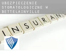Ubezpieczenie stomatologiczne w  Bettelainville