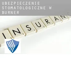 Ubezpieczenie stomatologiczne w  Burner