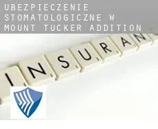Ubezpieczenie stomatologiczne w  Mount Tucker Addition