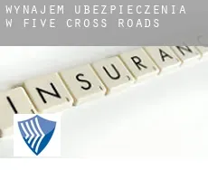 Wynajem ubezpieczenia w  Five Cross Roads