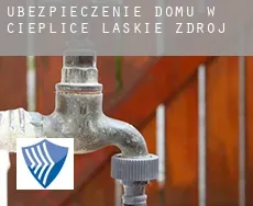 Ubezpieczenie domu w  Cieplice Śląskie-Zdrój