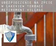 Ubezpieczenie na życie w  Lakeview Terrace Retirement Village