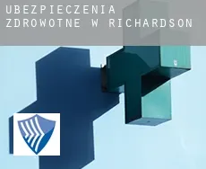Ubezpieczenia zdrowotne w  Richardson