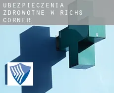 Ubezpieczenia zdrowotne w  Richs Corner