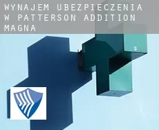 Wynajem ubezpieczenia w  Patterson Addition Magna