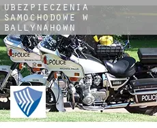 Ubezpieczenia samochodowe w  Ballynahown