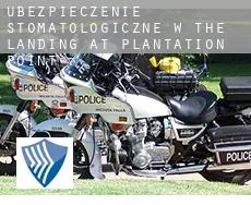 Ubezpieczenie stomatologiczne w  The Landing at Plantation Point